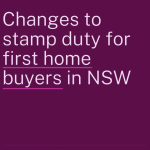 Increased first home buyer assistance thresholds and other changes to NSW housing grants and schemes are now available.